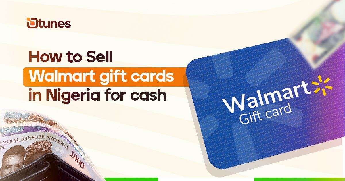 Walmart Gift Cards in Nigeria For Cash