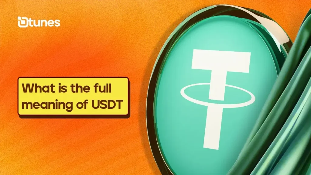Full Meaning of USDT