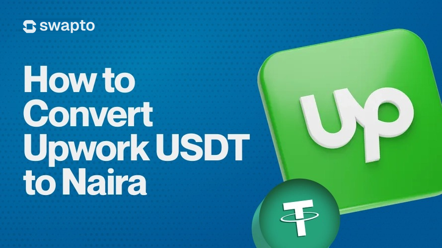 How to Convert Upwork USDT to Naira in Nigeria: The Full 2026 Workflow for Freelancers