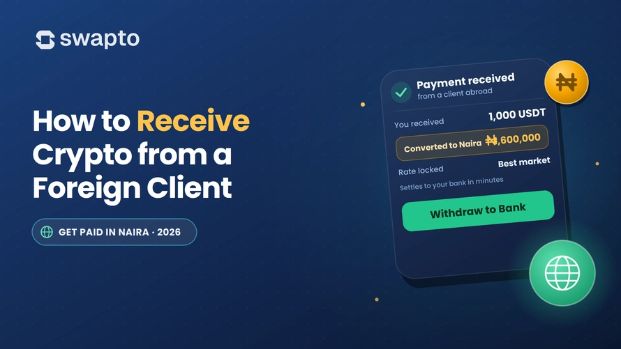 How to Receive Crypto from a Foreign Client in Nigeria